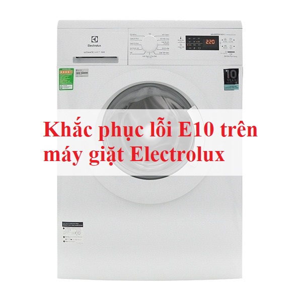 may giat electrolux bao loi e10